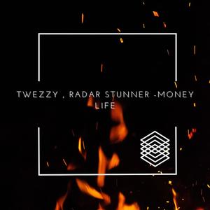 MONEY LIFE(feat. RADAR STUNNER)