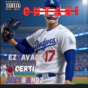 Ohtani (feat. Certi & Rxy Bandz) (Explicit)