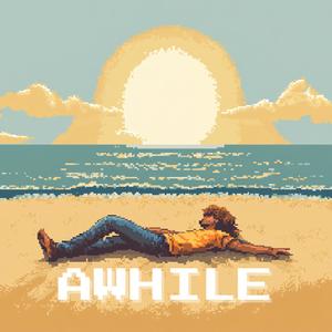AWHILE (feat. Song-o)