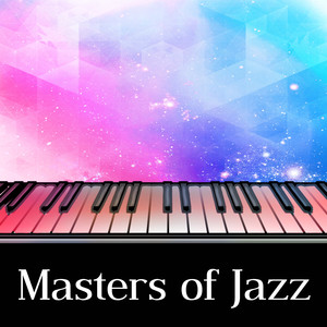 Masters of Jazz – Jazz Band, Jazz Squad, Popular Jazz Hits