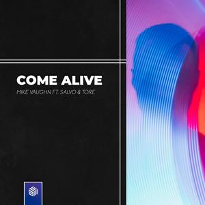 Mike Vaughn - Come Alive