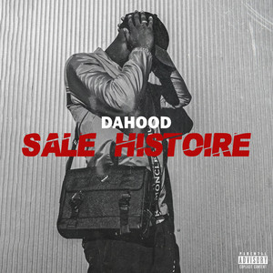 Sale histoire (Explicit)