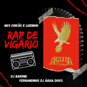 Rap de Vigário (Explicit)