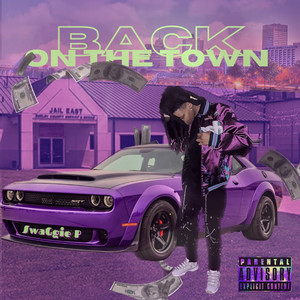 Back on the Town (Explicit)