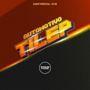 Automotivo Tilep (Explicit)