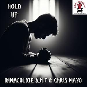 HOLD UP (feat. CHRIS MAYO)