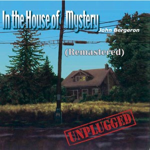 In the House of Mystery - Unplugged (Remastered)