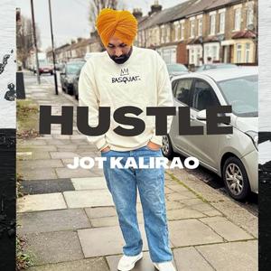 Jot Kalirao - Hustle