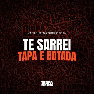 TE SARREI  TAPA E BOTADA (Explicit)