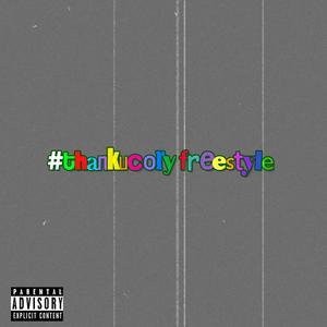 #thankucory Freestyle (feat. riothewave) [Explicit]