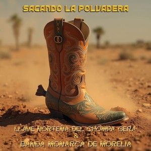 Sacando la Polvadera (Explicit)