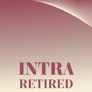 Intra Retired