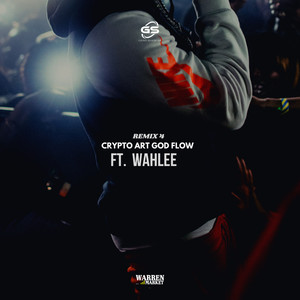 Crypto Art God Flow (Remix 4|Explicit)
