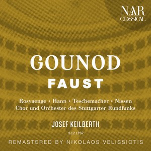 Orchester des Stuttgarter Rundfunks - Faust, CG 4, ICG 61, Act II - Faust, CG 4, ICG 61, Act II: