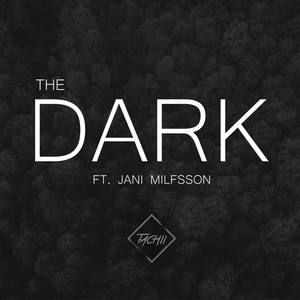 The Dark (feat. Jani Milfsson) (Explicit)