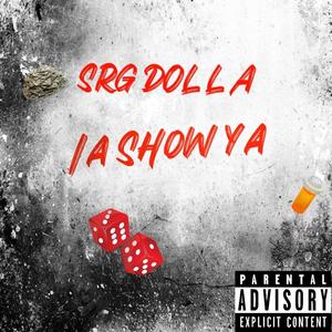 Ia Show Ya (Explicit)