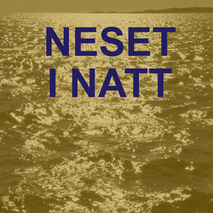 Neset i natt