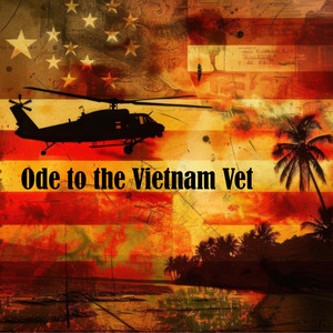 Ode to the Vietnam Vet