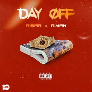 Day Off (Explicit)