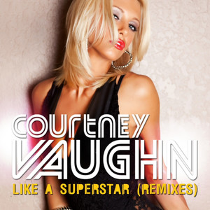 Like A Superstar (Remixes)