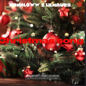 Christmas song (feat. Lilmaurii) [Explicit]