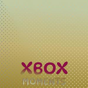 Xbox Moments