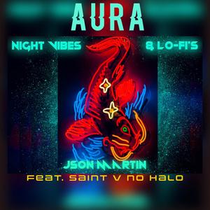 Aura(feat. SaintVNoHalo)
