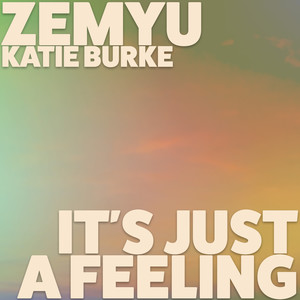 It's Just a Feeling (Extended Mix)