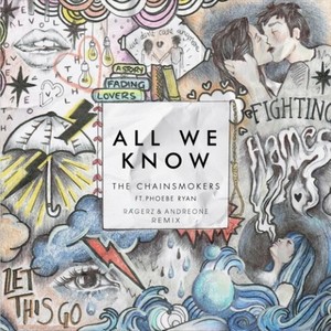 All We Know (Ragerz & AndreOne Remix)