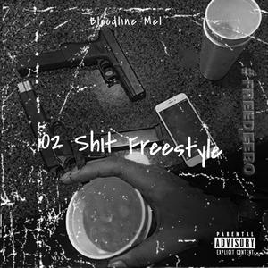 02 **** (Freestyle) (Explicit)