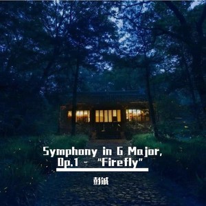 Symphony in G Major, Op.1 - “Firefly”