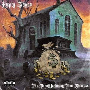 The Payoff (feat. Fino Sickness) [Explicit]