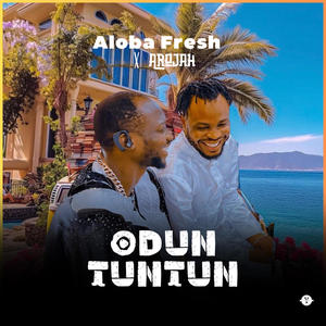 Aloba fresh Arojah Odun TunTun