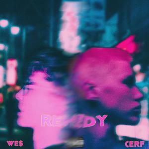 remedy (feat. CERF) [Explicit]