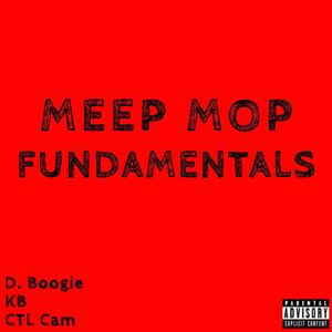 Meep Mop Fundamentals (feat. Ctl) [Explicit]