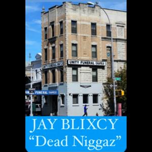 Dead Niggaz (Explicit)