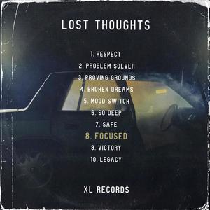 Focused (feat. T LEE & Maverick) [Lost Thoughts] (feat. T LEE & Maverick) [Explicit]