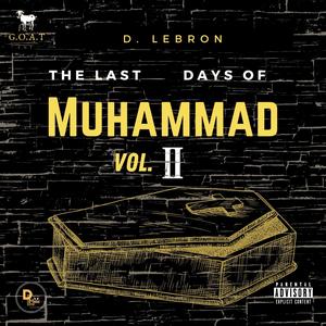 The Last Days Of Muhammad, Vol. 2 (Explicit)