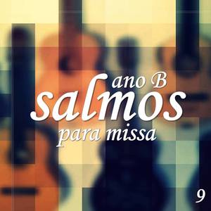 Salmos para Missa Ano B 9