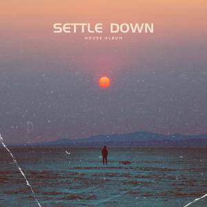 Settle Down (Explicit)