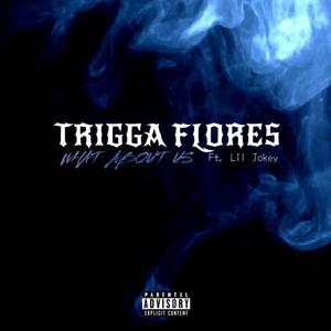 What About Us (feat. Lil Jokey) (Explicit)