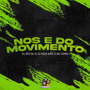 Nos e do Movimento (Explicit)