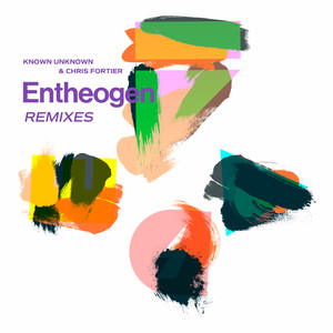 Entheogen (Chris Fortier Remix)