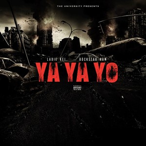 Ya Ya Yo (feat. RockStar Ham) [Explicit]