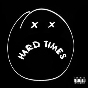 Hard Times (feat. Phatboi Tevis & Ace_boogie) [Explicit]