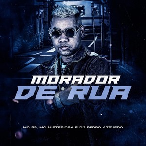 Morador de Rua (Explicit)