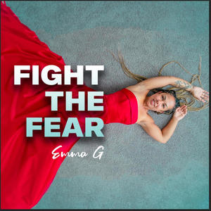 fight the fear (Explicit)