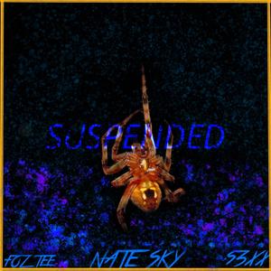 Suspended (feat. S3XX & Foz Tee) [Explicit]