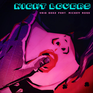 Night Lovers (feat. Mickey Rose)