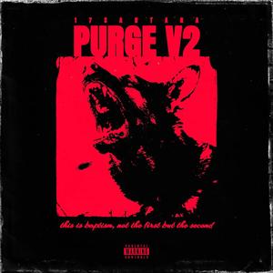 PURGE V2 (Explicit)